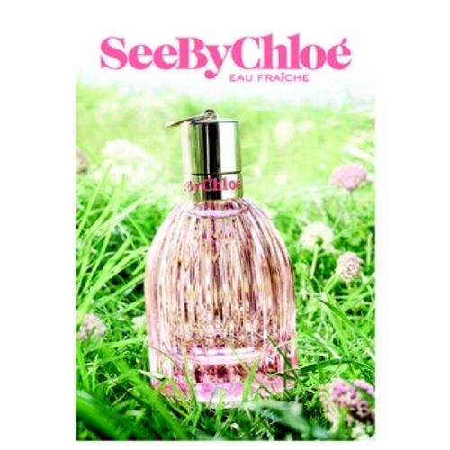 Chloé - See by Chloé Eau Fraîche Pub Chloé - See by Chloé Eau Fraîche Pub