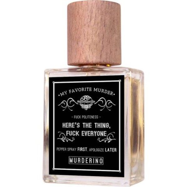 My Favorite Murder - Here's the Thing, Fuck Everyone