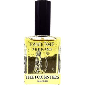 The Fox Sisters
 for