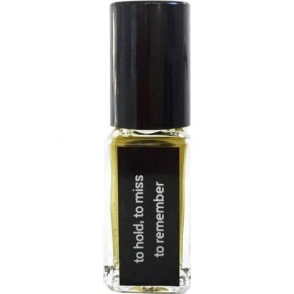 To hold, to miss, to remember    for Unisex