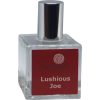 Lushious Joe   for Unisex