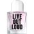 Live Out Loud
 EAU DE PARFUM