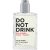 Do Not Drink – Eau Acidulée Cassis + Passion